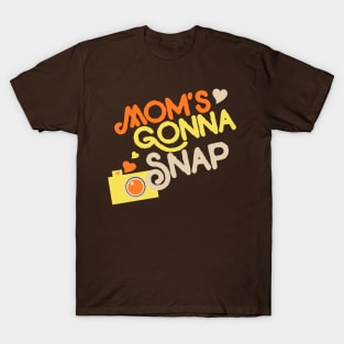 Mom's Gonna snap picture retro camera T-Shirt